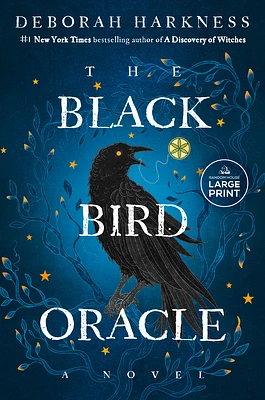 The Black Bird Oracle: A Novel (All Souls Series #5) (Large Print / Paperback)