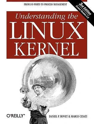 Understanding the Linux Kernel: From I/O Ports to Process Management (Paperback)