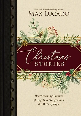 Christmas Stories: Heartwarming Classics of Angels, a Manger, and the Birth of Hope (Hardcover)