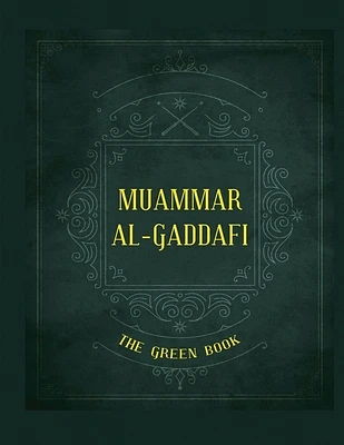 Gaddafi's "The Green Book" (Paperback)