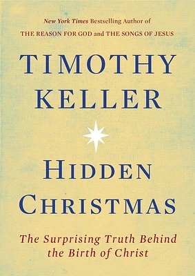 Hidden Christmas: The Surprising Truth Behind the Birth of Christ (Hardcover)