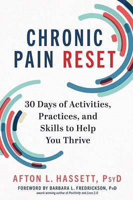 Chronic Pain Reset: 30 Days of Activities, Practices