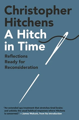 A Hitch in Time: Reflections Ready for Reconsideration (Hardcover)