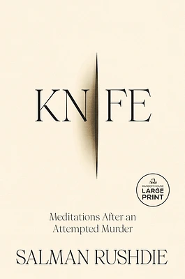 Knife: Meditations After an Attempted Murder (Large Print / Paperback)