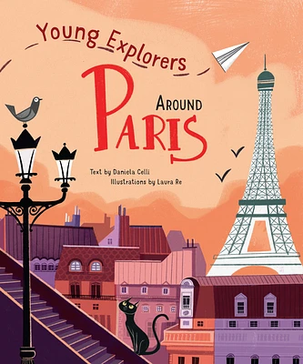 Around Paris (Young Explorers) (Hardcover)