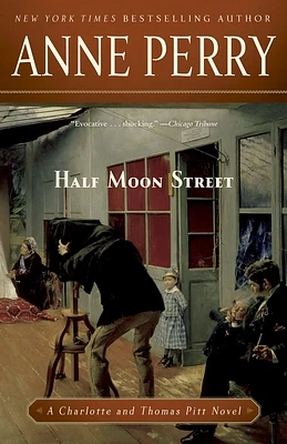 Half Moon Street: A Charlotte and Thomas Pitt Novel (Paperback)