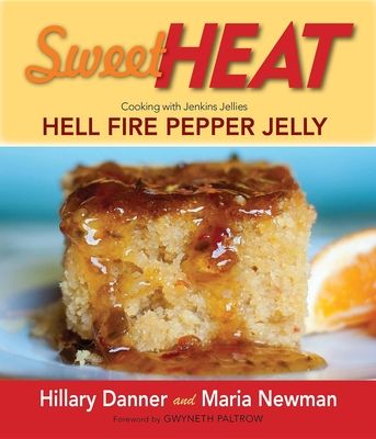 Sweet Heat: Cooking with Jenkins Jellies Hell Fire Pepper Jelly