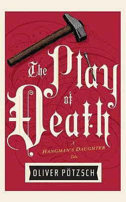 The Play of Death (Hangman's Daughter Tale #6) (Compact Disc)