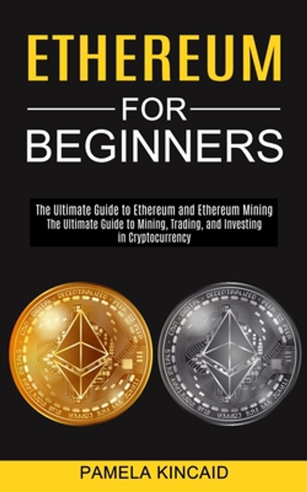 How to Buy Cryptocurrency for Beginners: The Ultimate Guide