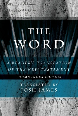 The Word: A Reader's Translation of the New Testament (Paperback)