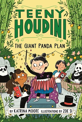 Teeny Houdini #3: The Giant Panda Plan (Hardcover)