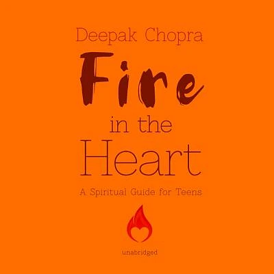 Fire in the Heart: A Spiritual Guide for Teens (Compact Disc)