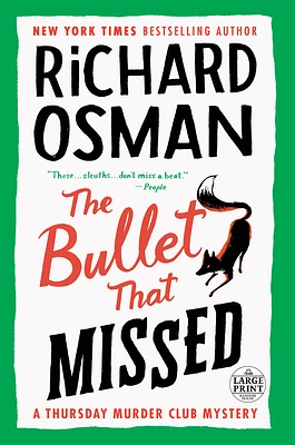 The Bullet That Missed: A Thursday Murder Club Mystery (Large Print / Paperback)