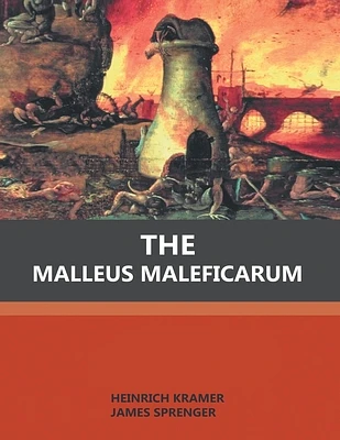 The Malleus Maleficarum (Paperback)