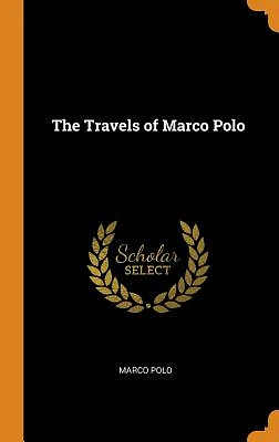 The Travels of Marco Polo (Hardcover)