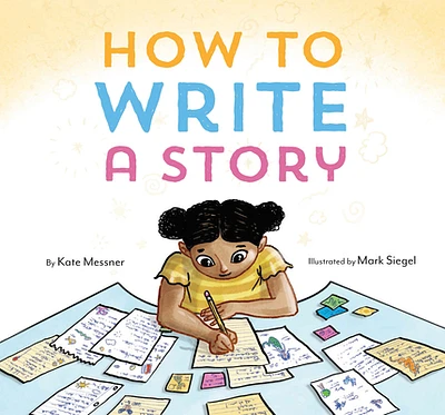 How to Write a Story: (Read-Aloud Book, Learn to Read and Write) (Hardcover)