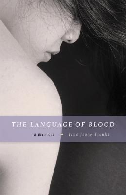 Language of Blood: A Memoir