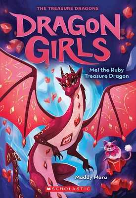 Mei the Ruby Treasure Dragon (Dragon Girls #4) (Paperback)