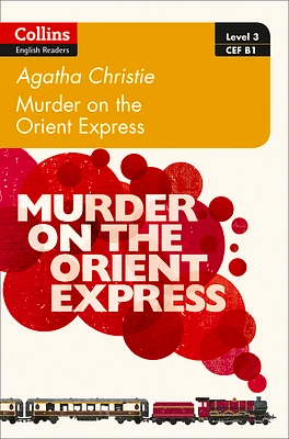 Murder on the Orient Express: B1 (Collins Agatha Christie ELT Readers) (Paperback)