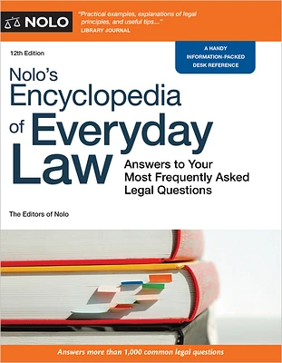 Nolo's Encyclopedia of Everyday Law: Answers to Your Most Frequently Asked Legal Questions (Paperback)