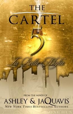 The Cartel 5: La Bella Mafia (Paperback)