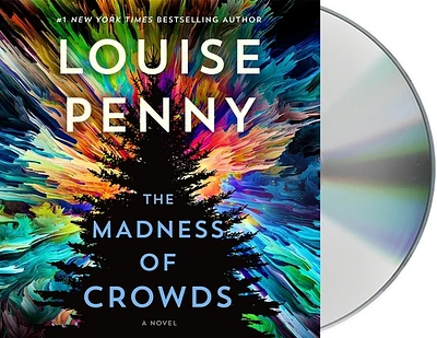 The Madness of Crowds: A Novel (Chief Inspector Gamache Novel #17) (CD-Audio)