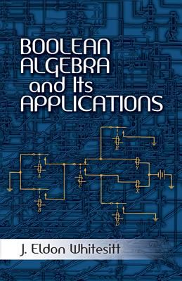 Boolean Algebra and Its Applications