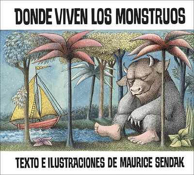 Where the Wild Things Are /Donde Viven Los Monstrous (Historias Para Dormir) (Prebound)