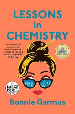 Lessons in Chemistry: A Novel (Large Print / Paperback)