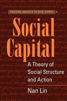 Social Capital: A Theory of Social Structure and Action