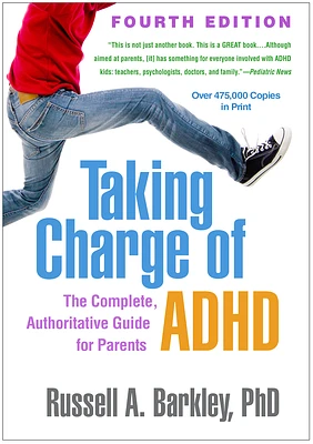 Taking Charge of ADHD: The Complete, Authoritative Guide for Parents (Paperback)