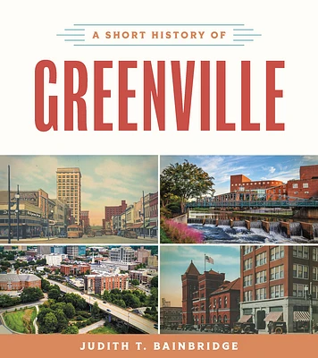 A Short History of Greenville (Paperback)