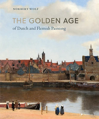 The Golden Age of Dutch and Flemish Painting (Hardcover