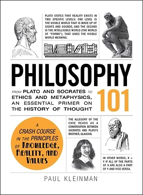 Philosophy 101: From Plato and Socrates to Ethics and Metaphysics