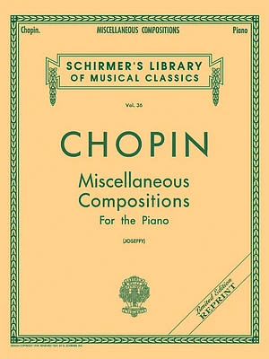 Miscellaneous Compositions: Schirmer Library of Classics Volume 36 Piano Solo (Paperback)