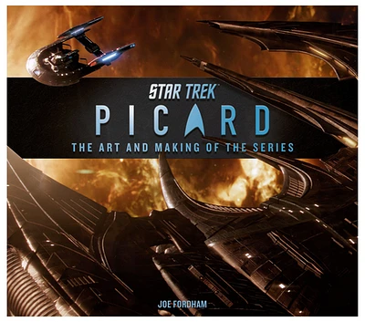 Star Trek: Picard: The Art and Making of the Series (Hardcover)