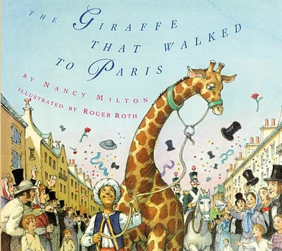 The Giraffe That Walked to Paris (Hardcover)