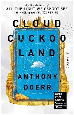 Cloud Cuckoo Land (Large Print Edition): Large Print (Larger Print ) (Large Print / Hardcover)