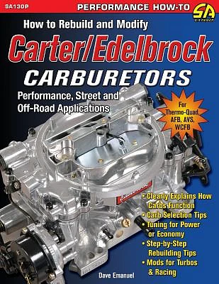 How to Rebuild and Modify Carter/Edelbrock Carburetors (Paperback)