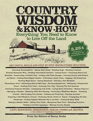 Country Wisdom & Know-How: A Practical Guide to Living off the Land (Paperback)