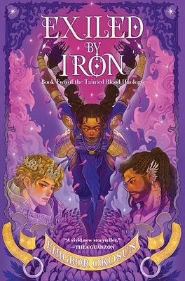 Exiled by Iron: A Novel (The Tainted Blood Duology #2) (Hardcover)