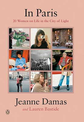 In Paris: 20 Women on Life in the City of Light (Hardcover)