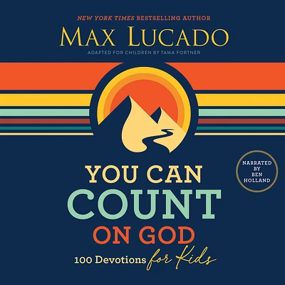 You Can Count on God: 100 Devotions for Kids (Compact Disc)