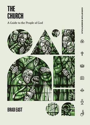 The Church: A Guide to the People of God (Christian Essentials) (Hardcover)