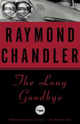 The Long Goodbye (A Philip Marlowe Novel #6) (Paperback)