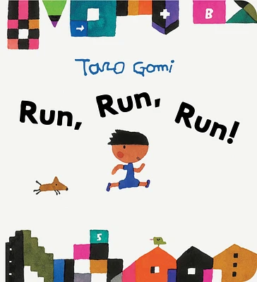 Run, Run, Run! (Taro Gomi) (Board book)