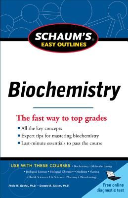 Schaum's Easy Outline of Biochemistry