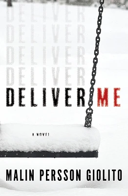 Deliver Me: A Novel (Paperback)