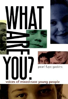 What Are You?: Voices of Mixed-Race Young People (Hardcover)