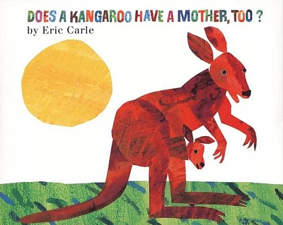 Does a Kangaroo Have a Mother, Too? (Hardcover)